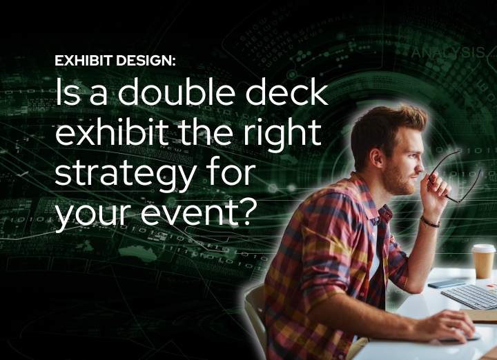 Apple Rock Blog About Using Double Decks in Exhibit Design